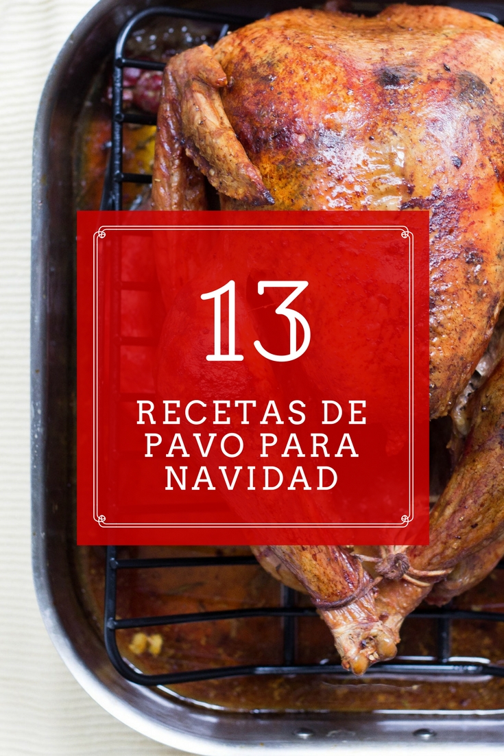 13 increíbles recetas de pavo para Navidad y Año Nuevo | cocinamuyfacil.com