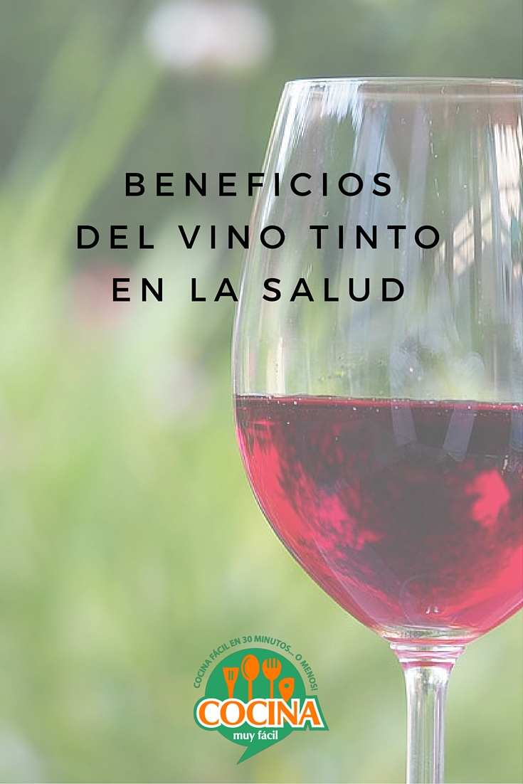 Beneficios del vino tinto en la salud | cocinamuyfacil.com