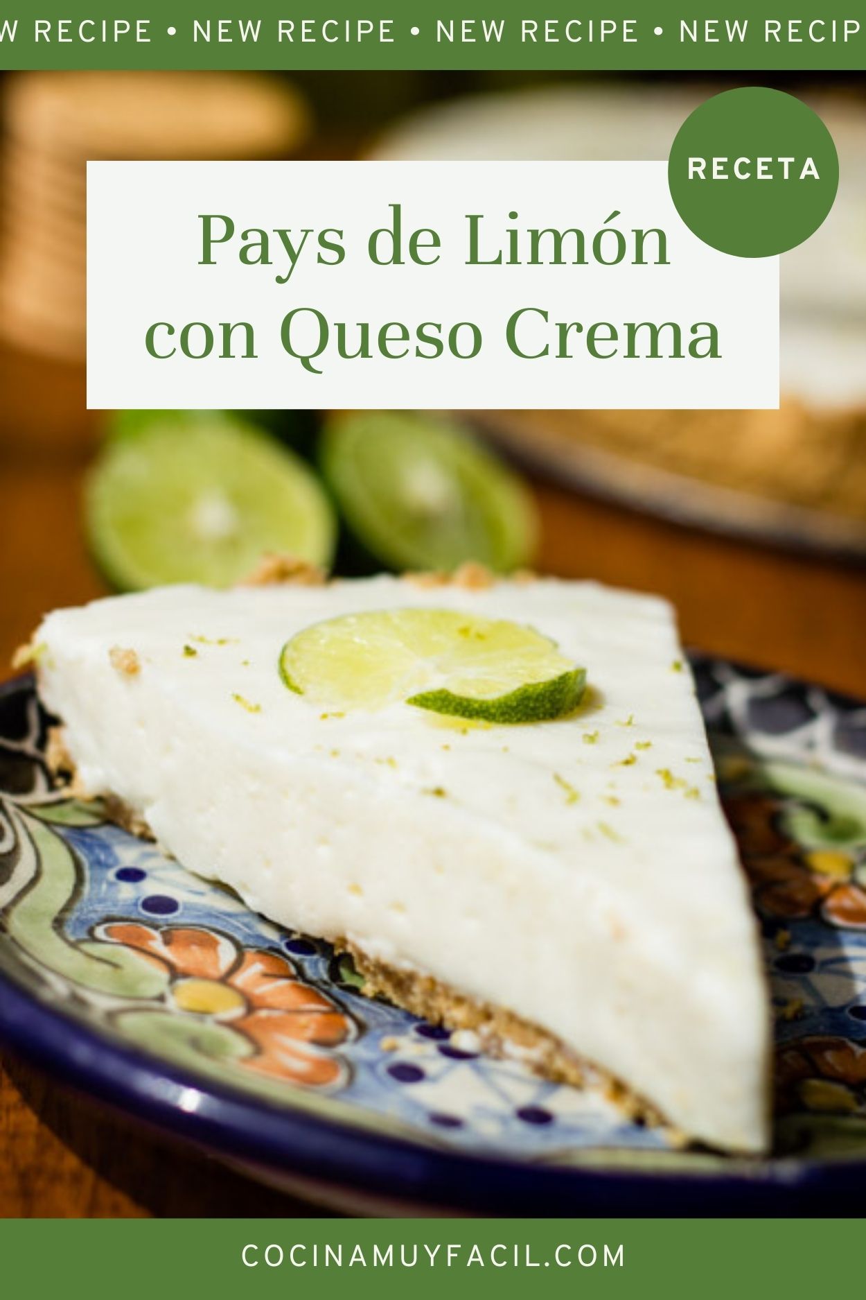 Pay de limón con queso crema. Receta | cocinamuyfacil.com